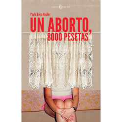 UN ABORTO, 800 PESETAS