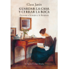 GUARDAR LA CASA Y CERRAR LA BOCA. EN TORNO A LA MUJER Y LA LITERATURA