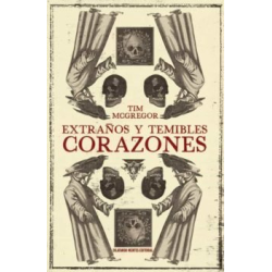 EXTRAÑOS Y TEMIBLES CORAZONES