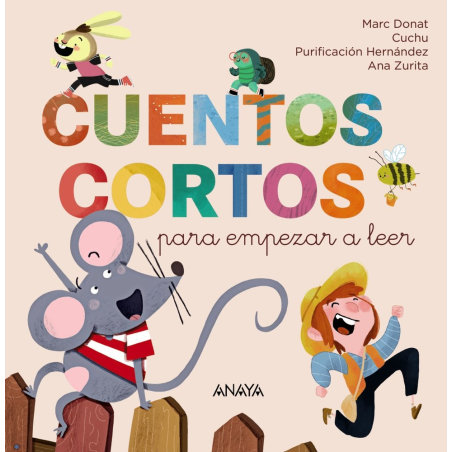 CUENTOS CORTOS PARA EMPEZAR A LEER