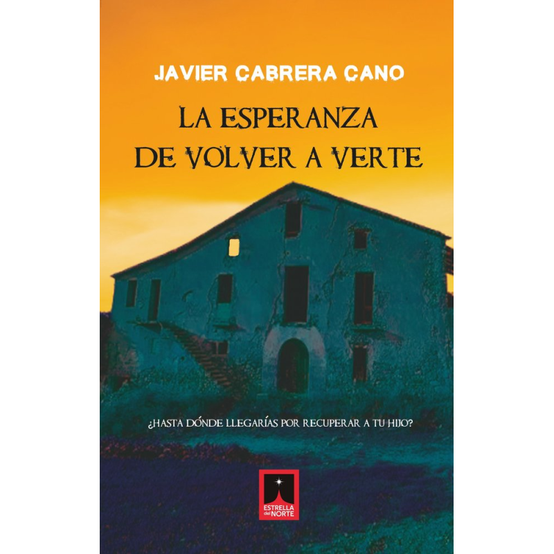 LA ESPERANZA DE VOLVER A VERTE