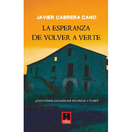LA ESPERANZA DE VOLVER A VERTE