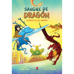 SANGRE DE DRAGON 3. EN BUSCA DEL REY DRAGÓN