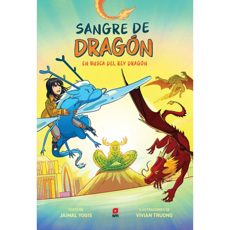 SANGRE DE DRAGON 3. EN BUSCA DEL REY DRAGÓN