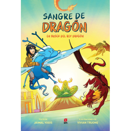 SANGRE DE DRAGON 3. EN BUSCA DEL REY DRAGÓN