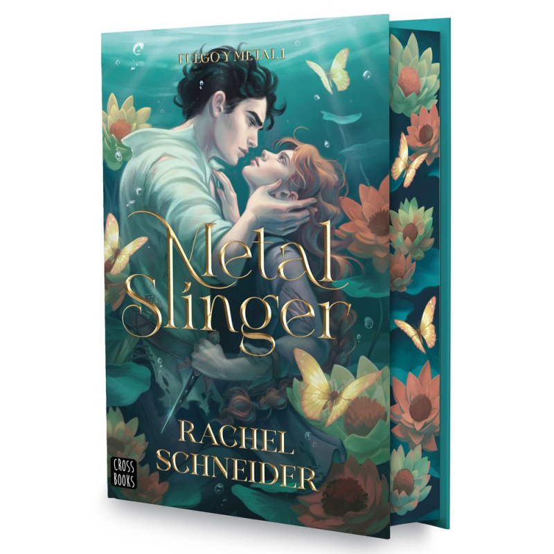 FUEGO Y METAL. METAL SLINGER 1. EDICION CANTOS PINTADOS