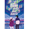 BAJO EL CIELO QUE BAILA