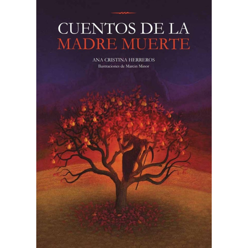 CUENTOS DE LA MADRE MUERTE
