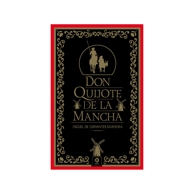 DON QUIJOTE DE LA MANCHA