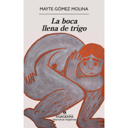 LA BOCA LLENA DE TRIGO