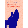 EL CADAVER DEL SEÑOR GARCIA