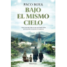 BAJO EL MISMO CIELO