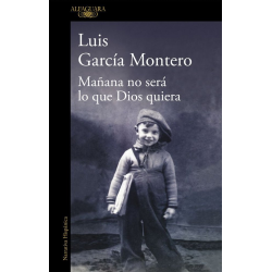 MAÑANA NO SERA LO QUE DIOS QUIERA