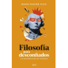 FILOSOFIA PARA DESCONTENTOS