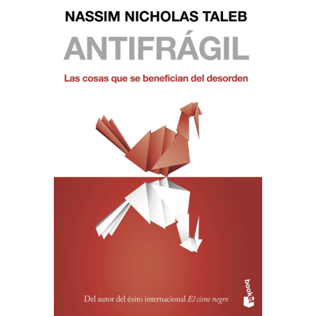 ANTIFRÁGIL. LAS COSAS QUE SE BENEFICIAN DEL DESORDEN (ED. BOLSILLO)