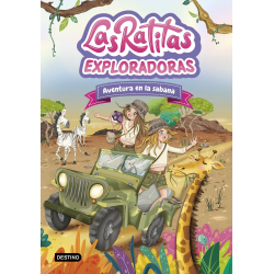LAS RATITAS EXPLORADORAS 16. AVENTURA EN LA SABANA