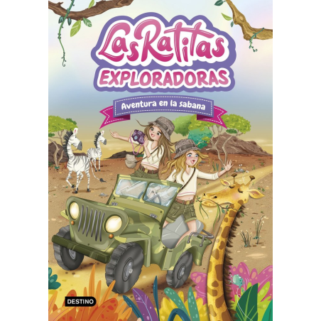 LAS RATITAS EXPLORADORAS 16. AVENTURA EN LA SABANA