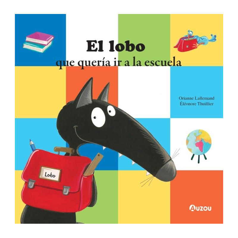 EL LOBO QUE QUERIA IR A LA ESCUELA