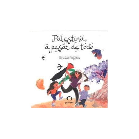 PALESTINA A PESAR DE TODO