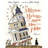 LA MILAGROSA MUDANZA DE LA MANSION MINA DE LOS MILLER