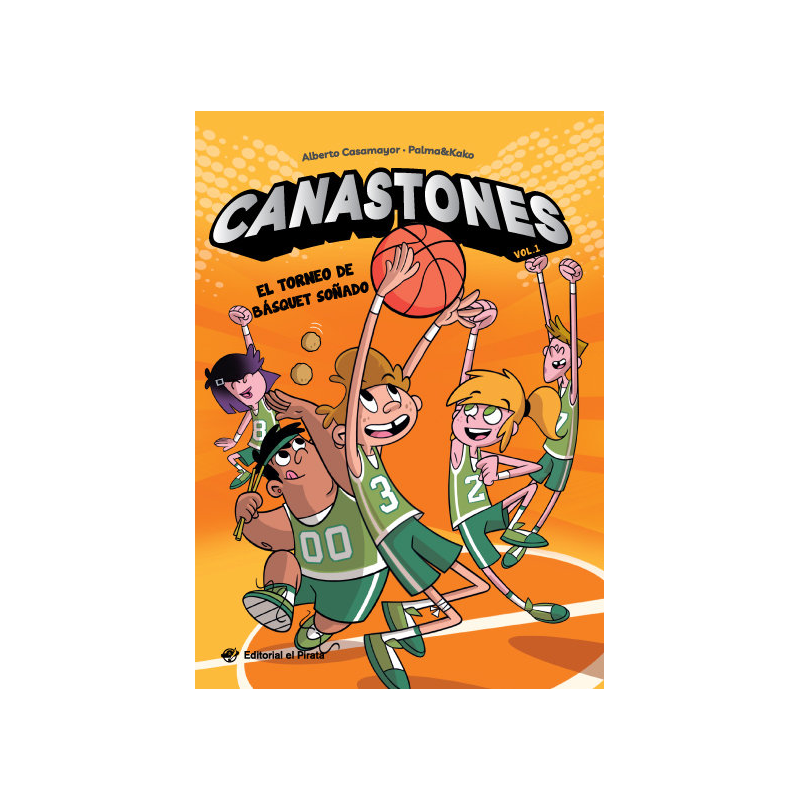 CANASTONES 1. EL TORNEO DE BASQUET SOÑADO