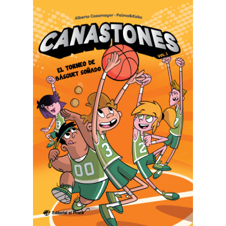 CANASTONES 1. EL TORNEO DE BASQUET SOÑADO