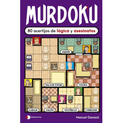 MURDOKU. 80 ACERTIJOS DE LOGICA Y ASESINATOS