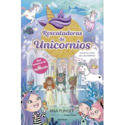 RESCATADORAS DE UNICORNIOS 7 VIAJE AL PAIS DE LAS NINFAS