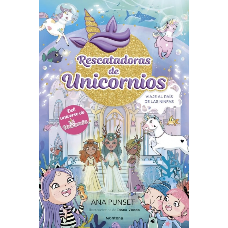 RESCATADORAS DE UNICORNIOS 7 VIAJE AL PAIS DE LAS NINFAS