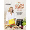 MIS MEJORES RECETAS EN FREIDORA DE AIRE