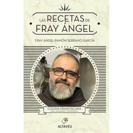 LAS RECETAS DE FRAY ANGEL