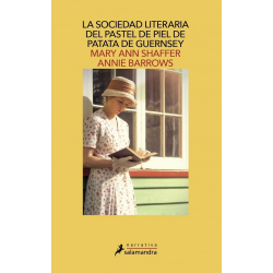 LA SOCIEDAD LITERARIA Y DEL PASTEL DE PIEL DE PATATA GUERNSEY