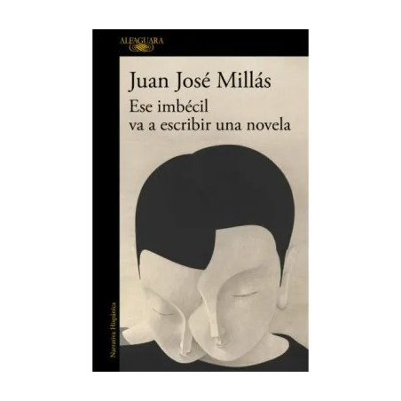 ESE IMBECIL VA A ESCRIBIR UNA NOVELA