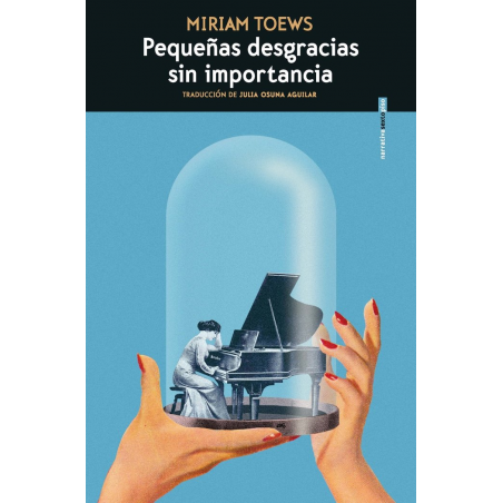 PEQUEÑAS DESGRACIAS SIN IMPORTANCIA