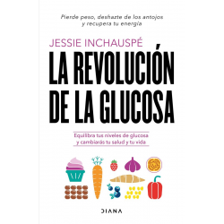 LA REVOLUCION DE LA GLUCOSA