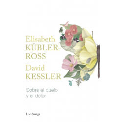 SOBRE EL DUELO Y EL DOLOR