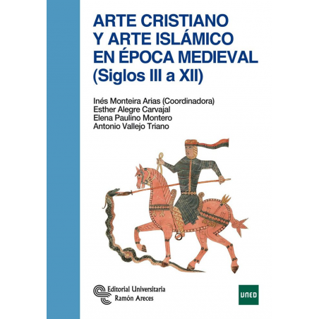 ARTE CRISTIANO Y ARTE ISLAMICO EN EPOCA MEDIEVAL S III XII