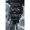 SEIS DE CUERVOS