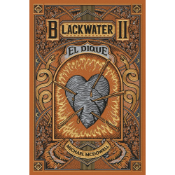 BLACKWATER II - EL DIQUE