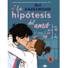 LA HIPOTESIS DEL AMOR