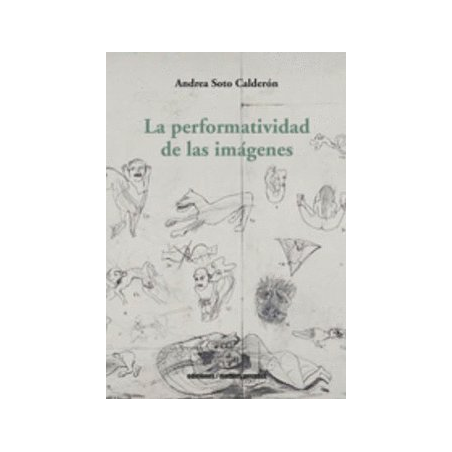 LA PERFOMRATIVIDAD DE LAS IMAGENES