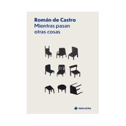 MIENTRAS PASAN OTRAS COSAS