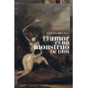 EL AMOR ES UN MONSTRUO DE DIOS
