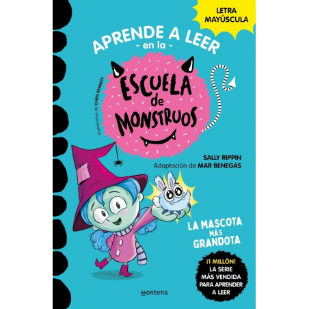 APRENDE A LEER ESCUELA MONSTRUOS 1 LA MASCOTA MAS GRANDOTA